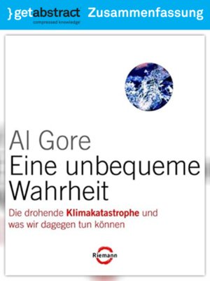 cover image of Eine unbequeme Wahrheit (Zusammenfassung)